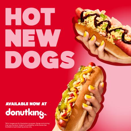 Hot New Dogs Available Now at Donut King